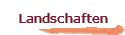 Landschaften
