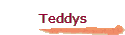 Teddys